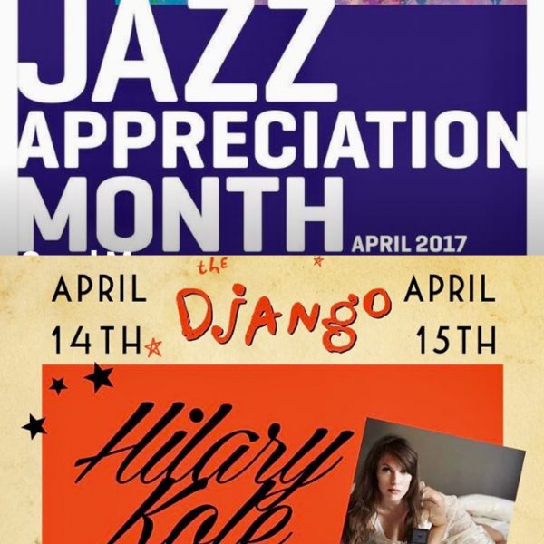 Hilary Kole- In performance at The Django at The Roxy Hotel 4/14/17